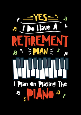 Retired Piano Player