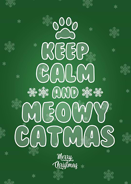 Keep Calm Meowy Catmas
