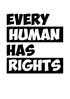 Every human has rights