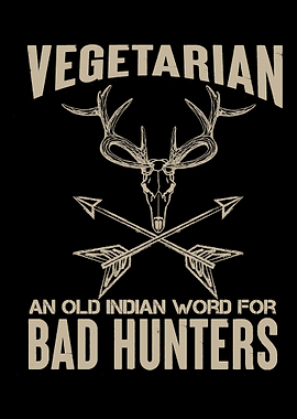 Bad Hunters Funny Deer H
