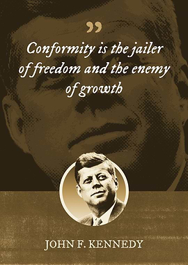 Conformity is the jailer