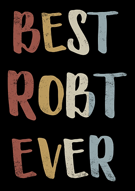 Best Robt Ever