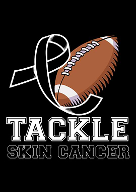 Tackle skin cancer