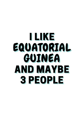 I Like Equatorial Guinea