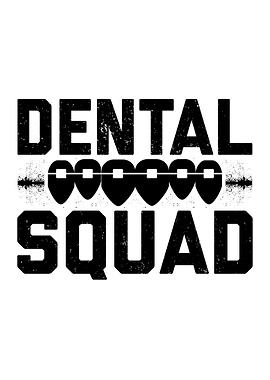 Dental Squad Gift Idea