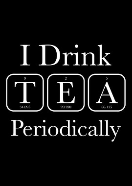 Drink Tea Periodically