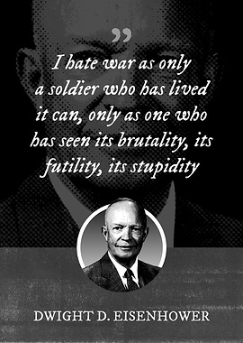 I hate war as only a