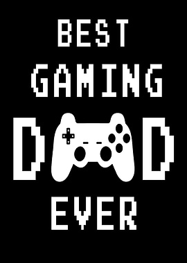 Best Gaming Dad Ever