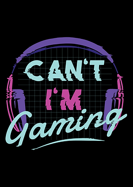 CANT IM GAMING 80s