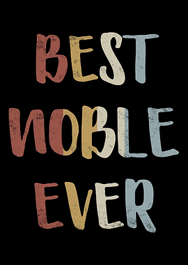 Best Noble Ever