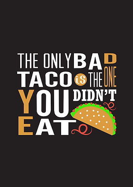 Bad Tacos