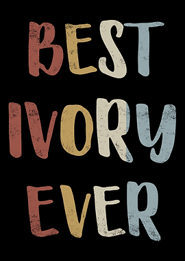 Best Ivory Ever