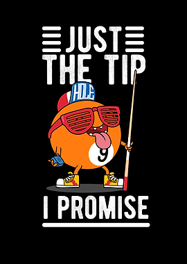 Just The Tip Of Billiards