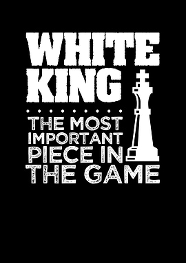 White King is important
