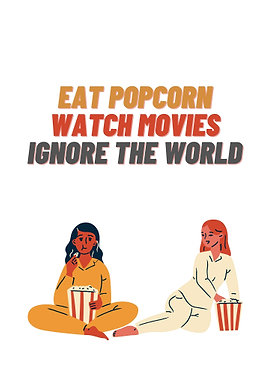 Popcorn Movie Chill Girls