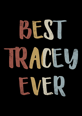 Best Tracey Ever
