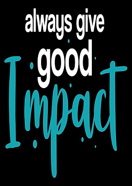 Give Good Impact