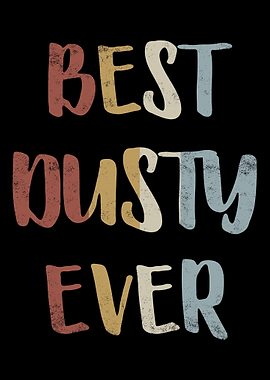 Best Dusty Ever