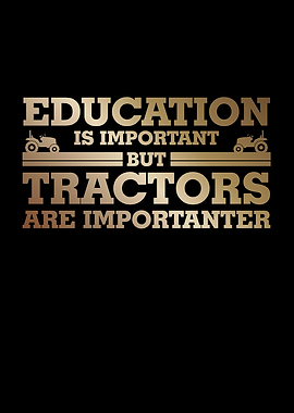 Tractors Are Importanter