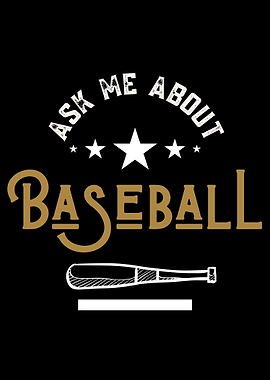 Ask Me About Baseball