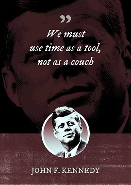 We must use time as a tool