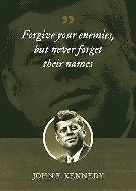 Forgive your enemies but