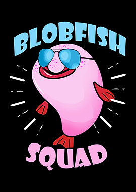 Blobfish Squad