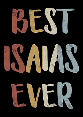 Best Isaias Ever