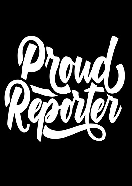 Proud Reporter