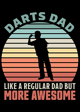Darts Dad More Awesome