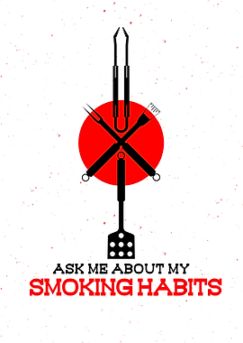 Smoking Habits Grill Decor