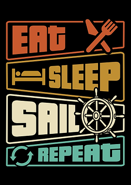 Eat Sleep Sail Repeat