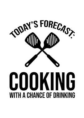 Todays Forecast Cooking