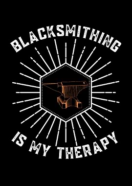 Blacksmith is Therapy