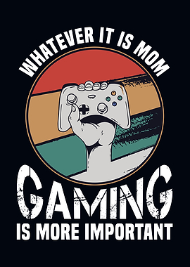 Mom Gaming is Important