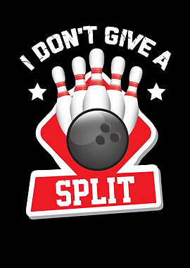 I Dont Give A Split