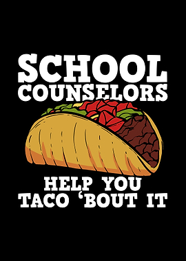 School Counselor Taco