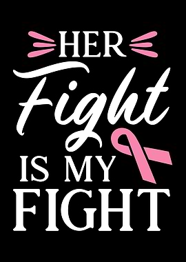 Her Fight Is My Fight