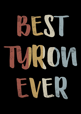 Best Tyron Ever