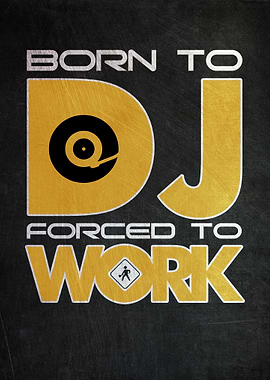 BORN TO DJ