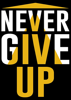 Never Give Up
