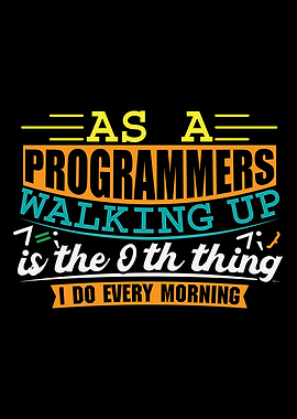 As a Programmers walking