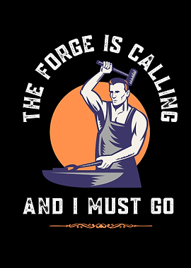 The Forge Is Calling