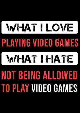 Love Video Games Gamer