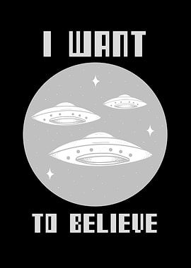 I Want To Believe