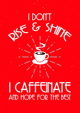 I Caffeinate Wall Decor