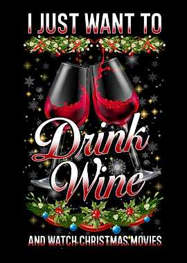 Want To Drink Wine And Wat