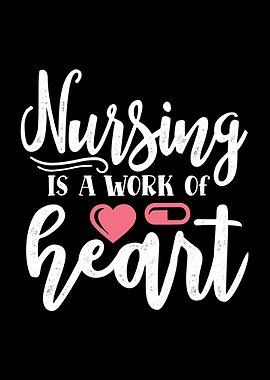 Nursing is a work of heart