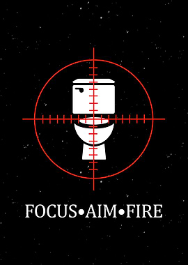 Focus Aim Fire Funny Decor