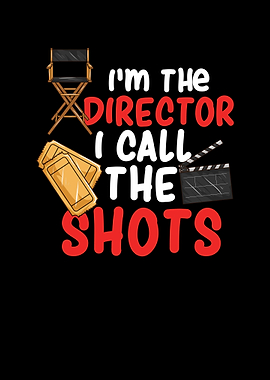 Im The Director I Call